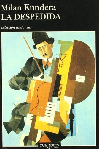 LA DESPEDIDA  | Milan Kundera