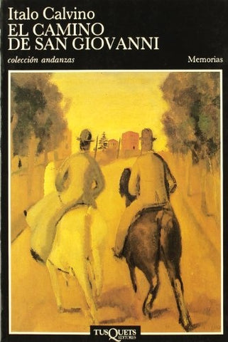 EL CAMINO DE SAN GIOVANNI | Italo Calvino