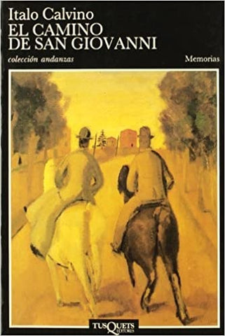 EL CAMINO DE SAN GIOVANNI | Italo Calvino