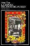 La esposa del dios del fuego | Amy Tan