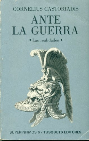 ANTE LA GUERRA.. | Cornelius Castoriadis