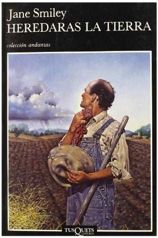 HEREDARAS LA TIERRA | Jane Smiley