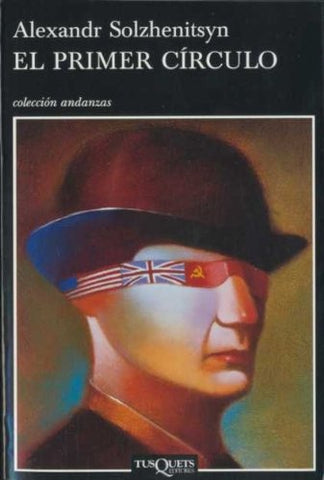 EL PRIMER CIRCULO | Alexandr Solzhenitsyn