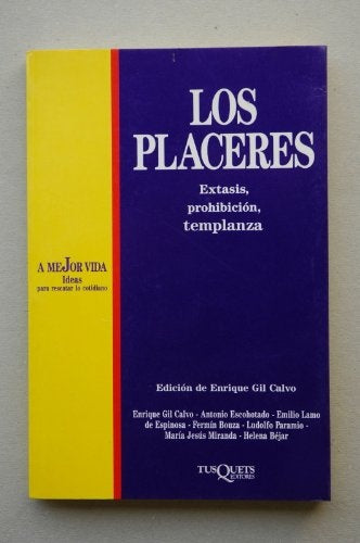 Los placeres | Enrique Gil Calvo