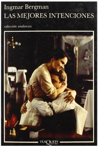 LAS MEJORES INTENCIONES | Ingmar Bergman