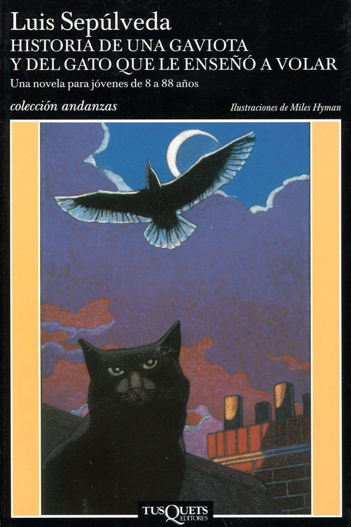 HISTORIA DE UNA GAVIOTA Y DEL GATO QUE LE ENSEÑO A VOLAR | Luis Sepulveda