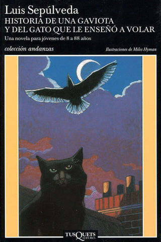 HISTORIA DE UNA GAVIOTA Y DEL GATO QUE LE ENSEÑO A VOLAR | Luis Sepulveda