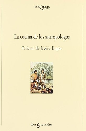 La cocina de los antropólogos | Kuper-Cohen