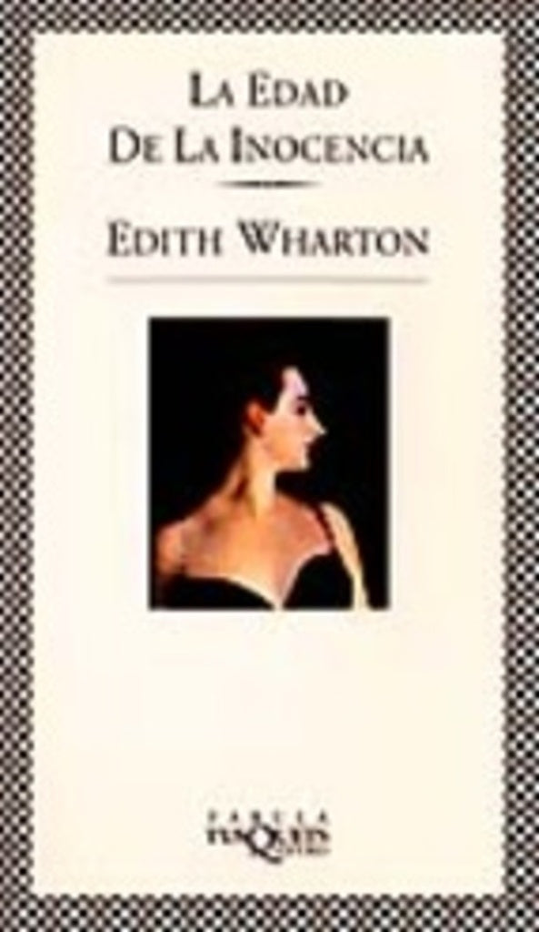 LA EDAD DE LA INOCENCIA  | Edith Wharton