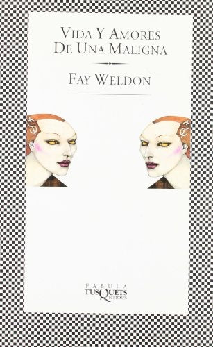 VIDA Y AMORES DE UNA MALIGNA  | Fay Weldon
