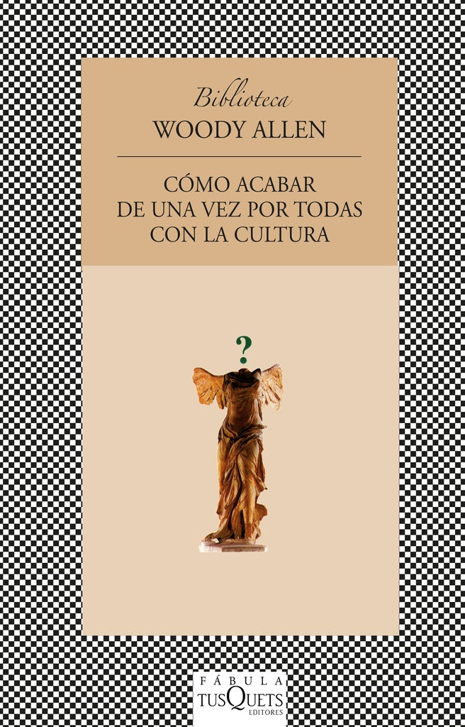 Cómo acabar de una vez por todas con la cultura | Allen-Covián