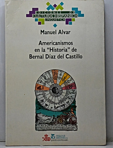 AMERICANISMOS EN LA HISTORIA DE BERNAL DIAZ DEL CASTILLO.. | Manuel Alvar