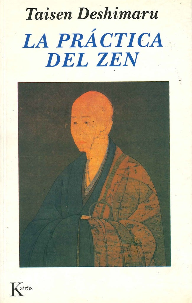 La práctica del Zen | Taisen Deshimaru