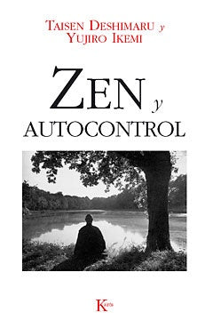 Zen y autocontrol | Deshimaru-Badia Vidal
