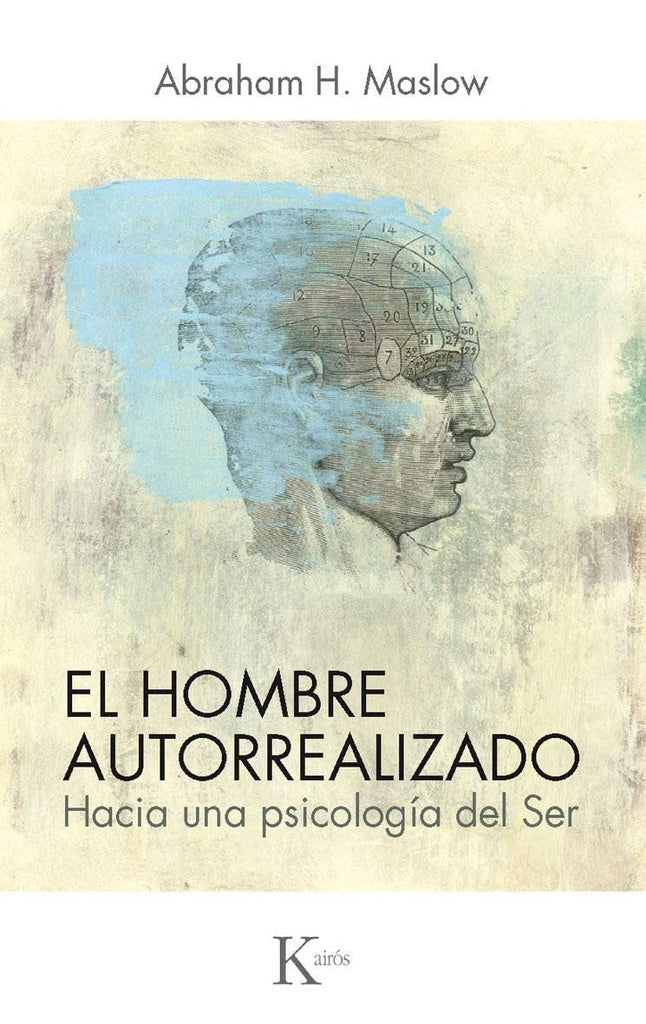 EL HOMBRE AUTORREALIZADO | Abraham Maslow