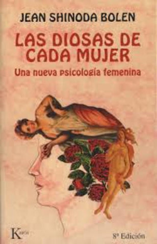 LAS DIOSAS DE CADA MUJER.. | Jean  Shinoda Bolen