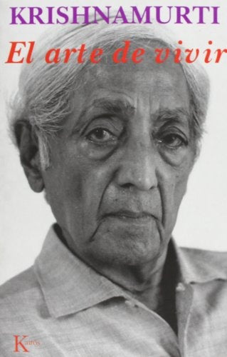 El arte de vivir | Krishnamurti, Rajagopal, Clavier