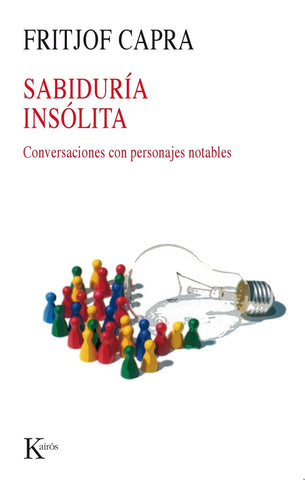 SABIDURIA INSOLITA.. | Fritjof Capra