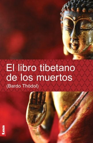 LIBRO TIBETANO DE LOS MUERTOS | Padma Sambhava
