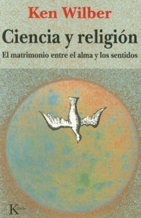 CIENCIA Y RELIGION.. | Wilber, González Raga