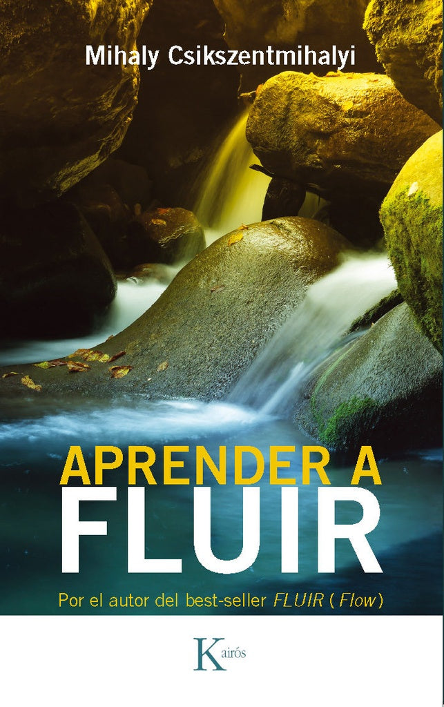 APRENDER A FLUIR | Csikszentmihalyi-Colodrón