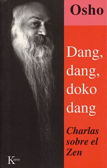 Dang, Dang, Doko, Dang | Osho