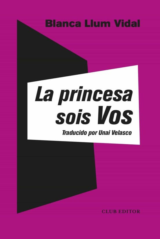 LA PRINCESA SOIS VOS | BLANCA LLUM VIDAL