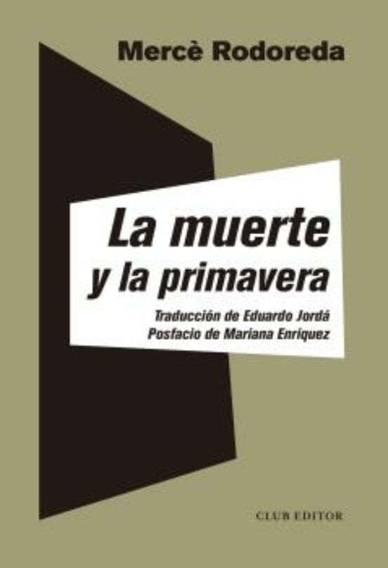 LA MUERTE Y LA PRIMAVERA | Mercé Rodoreda