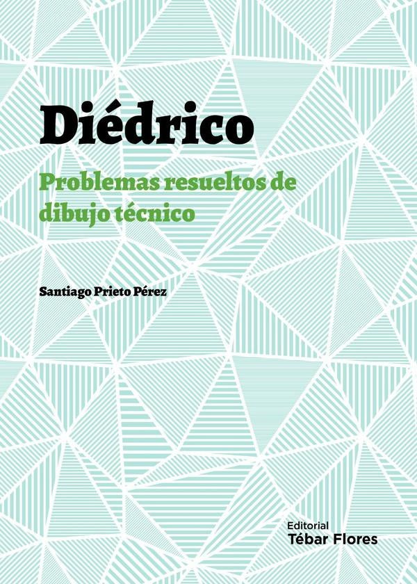 Diédrico | Prieto, Prieto Pérez