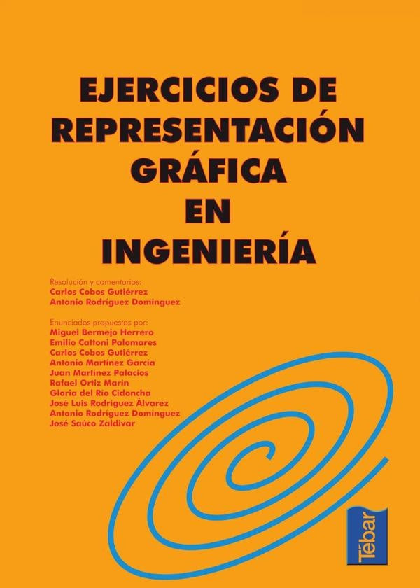 Ejercicios de representación gráfica en ingeniería | Rodríguez, Cobos