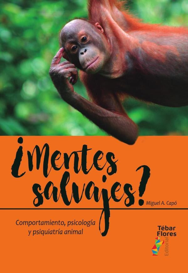 ¿Mentes salvajes? | Miguel Andrés Capó Martí