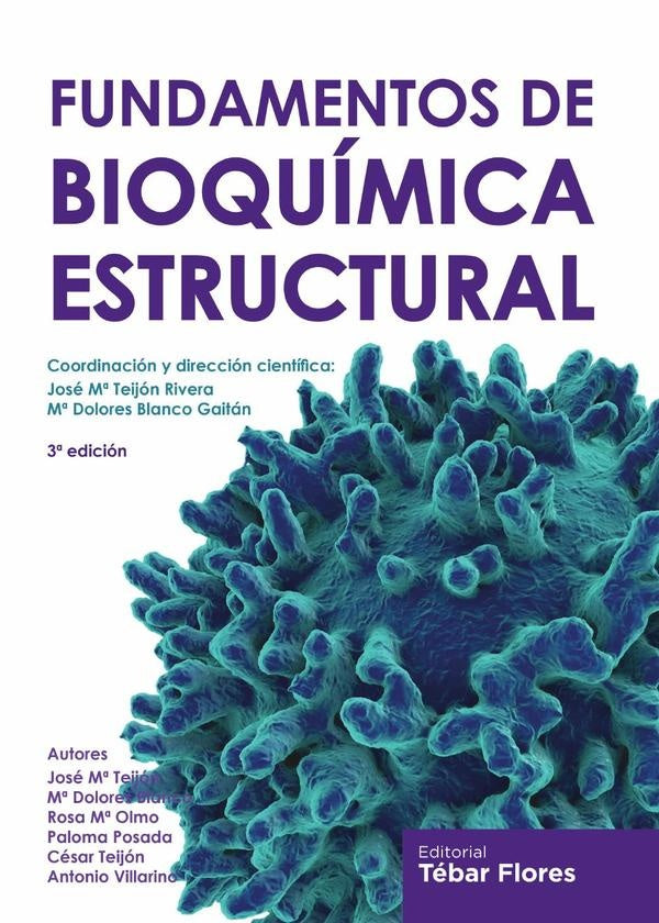 Fundamentos de Bioquímica Estructural | Teijón, Blanco Gaitán y otros