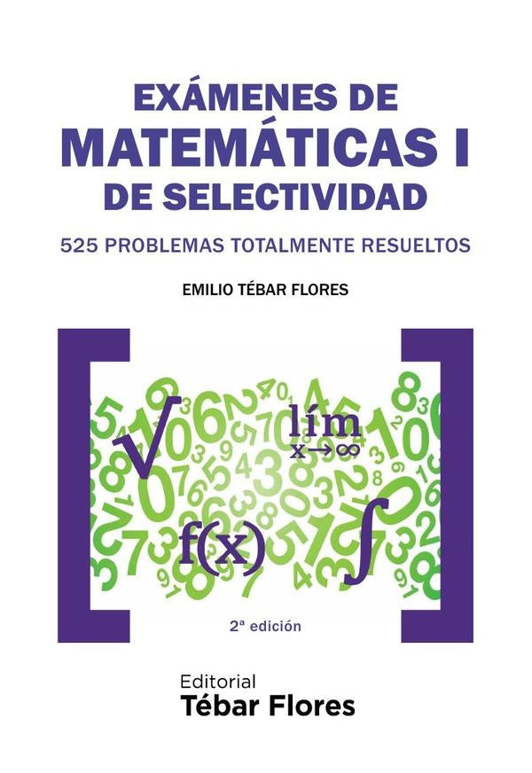 Exámenes de Matemáticas I de Selectividad | Emilio Tébar Flores