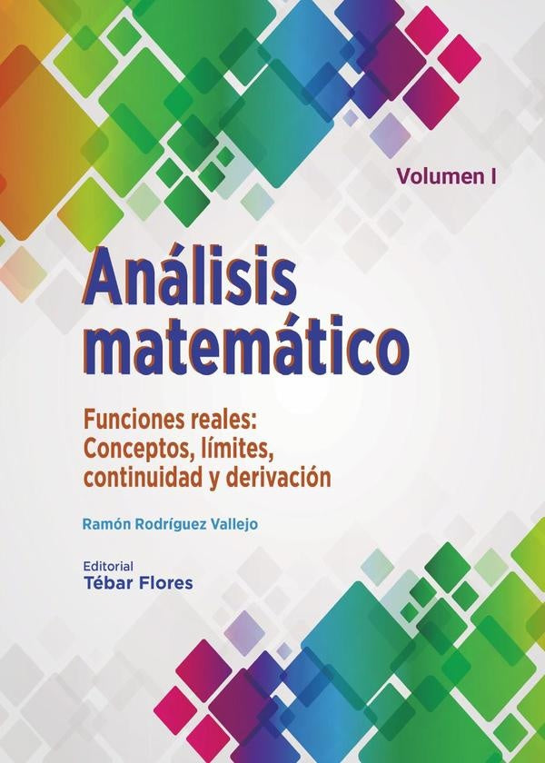 Análisis matemático. Volumen I | Ramón Rodríguez Vallejo