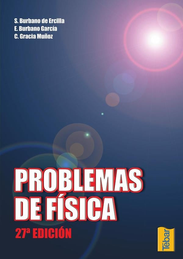 Problemas de Física | Burbano de Ercilla, Gracia Muñoz y otros