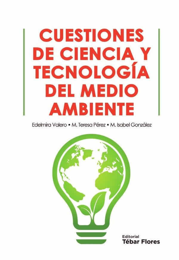 Cuestiones de Ciencia y Tecnología del Medio Ambiente | Pérez Prior, Valero Ruiz y otros