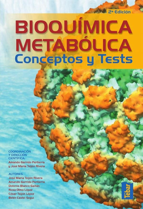 Bioquímica metabólica. Conceptos y tests | Garrido Pertierra, Teijón y otros