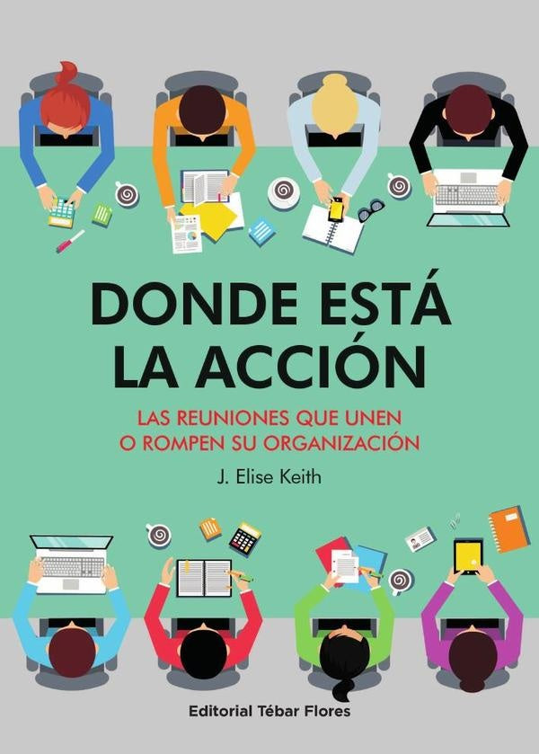 Donde está la acción | J. Elise Keith