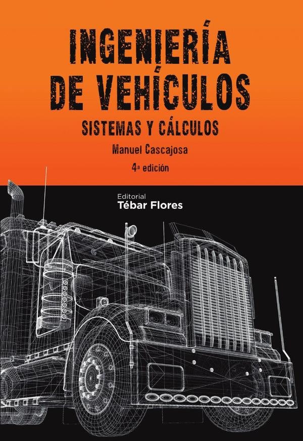 Ingeniería de vehículos | Manuel Cascajosa Soriano