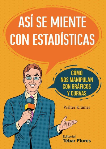 Así se miente con estadísticas | Walter Krämer