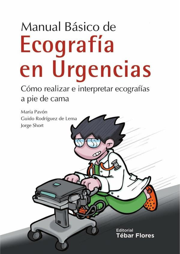 Manual básico de ecografía en urgencias | Short Apellániz, Rodríguez de Lema Tapetado y ...