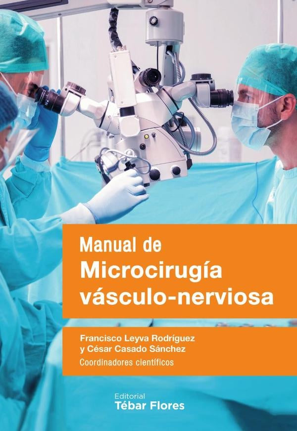 Manual de Microcirugía vásculo-nerviosa | Leyva Rodríguez, Casado Sánchez