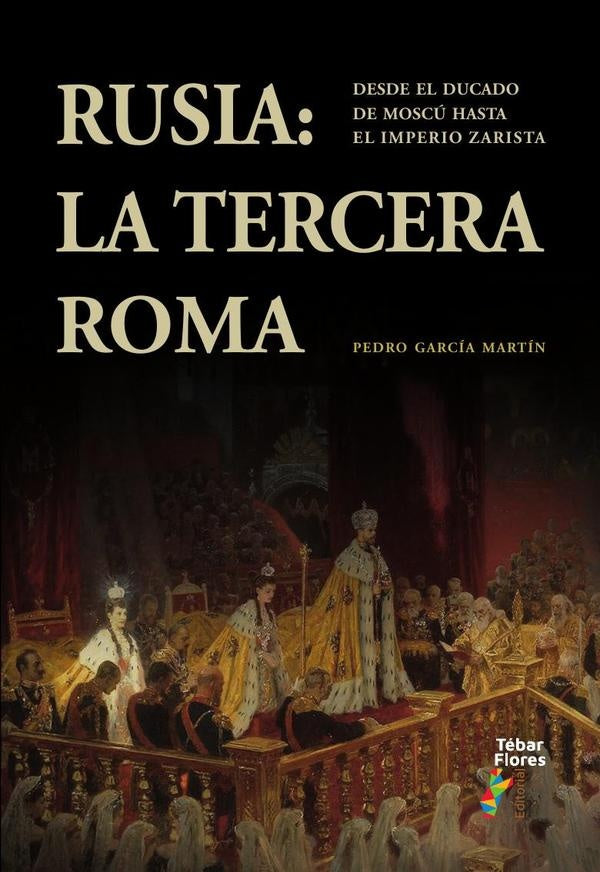 Rusia: la Tercera Roma | Pedro García Martín