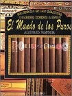 EL MUNDO DE LOS PUROS.. | Aurelio  Pastor