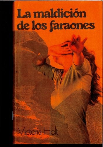 LA MALDICION DE LOS  FARAONES