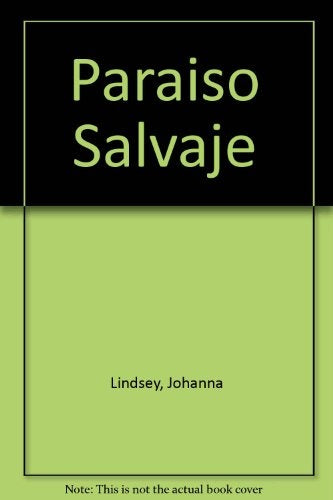 Paraiso salvaje  | Johanna Lindsey