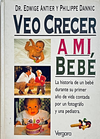 VEO CRECER A MI BEBE.. | Edwige Antier