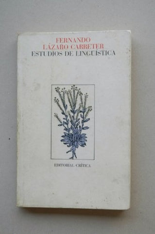 ESTUDIOS DE LINGÜÍSTICA.. | Fernando Lázaro Carreter
