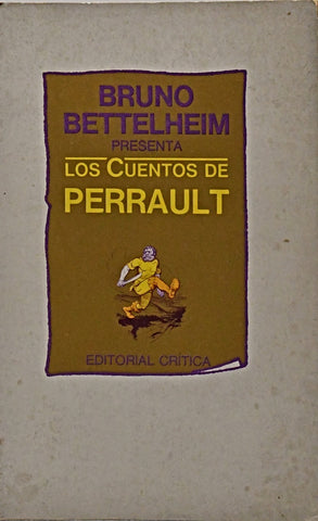 LOS CUENTOS DE PERRAULT.. | Bruno Bettelheim