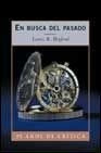 En busca del pasado | Lewis R. Binford